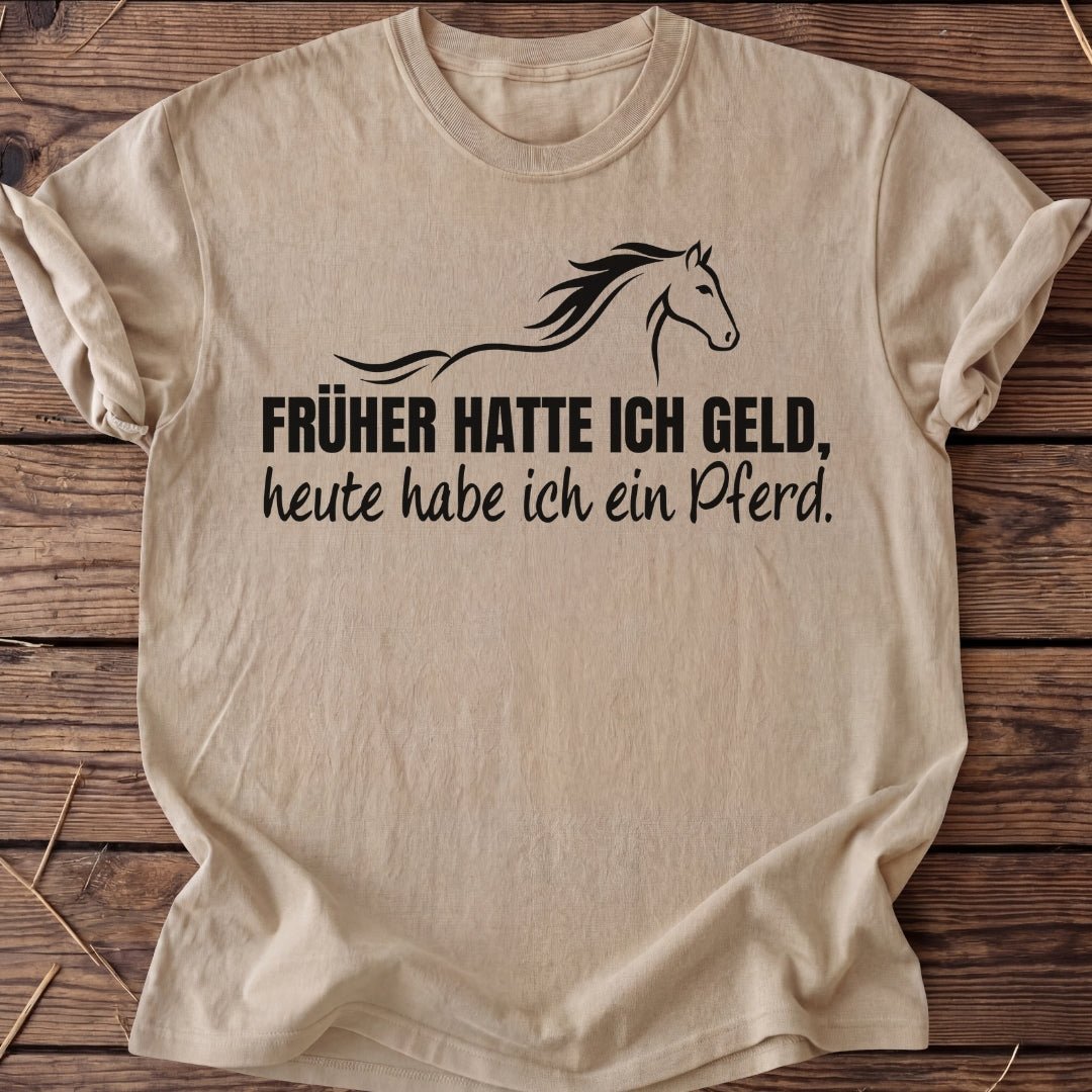 Unisex T-Shirt "Hatte ich Geld" - Agrarelite