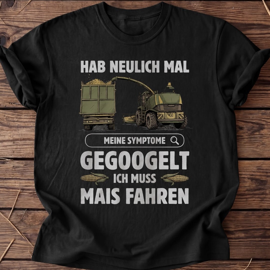 Unisex T-Shirt "Mais fahren" - Agrarelite