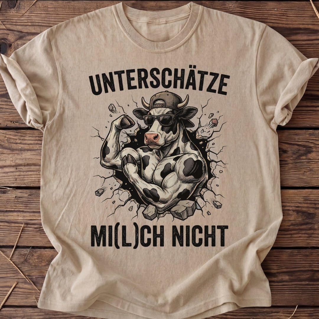 Unisex T-Shirt "Unterschätze Mi(l)ch nicht" - Agrarelite