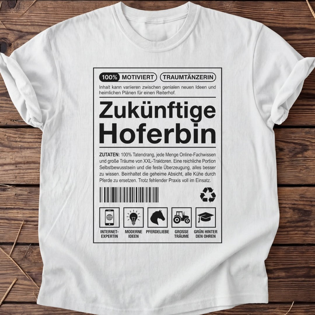 Unisex T-Shirt "Zukünftige Hoferbin" - Agrarelite