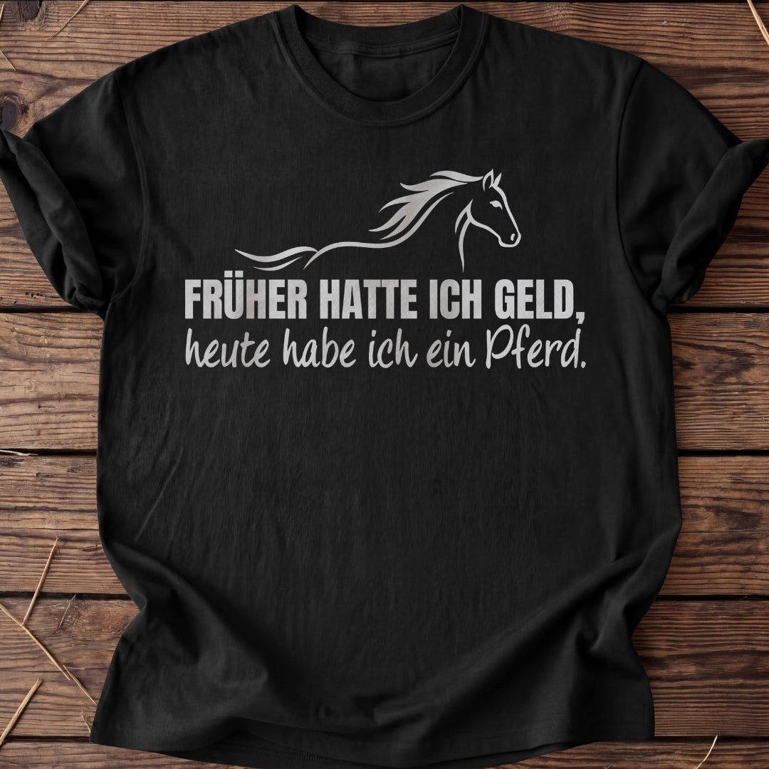 Unisex T-Shirt "Hatte ich Geld" - Agrarelite