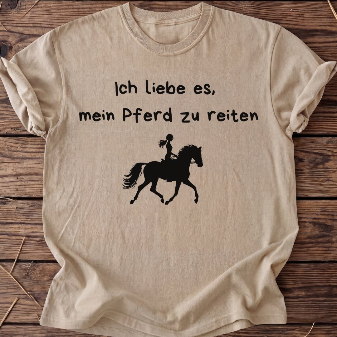 Unisex T-Shirt "Ich liebe es, mein Pferd zu reiten" - Agrarelite