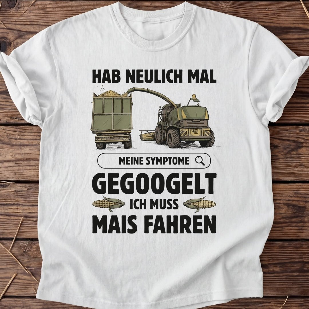 Unisex T-Shirt "Mais fahren" - Agrarelite