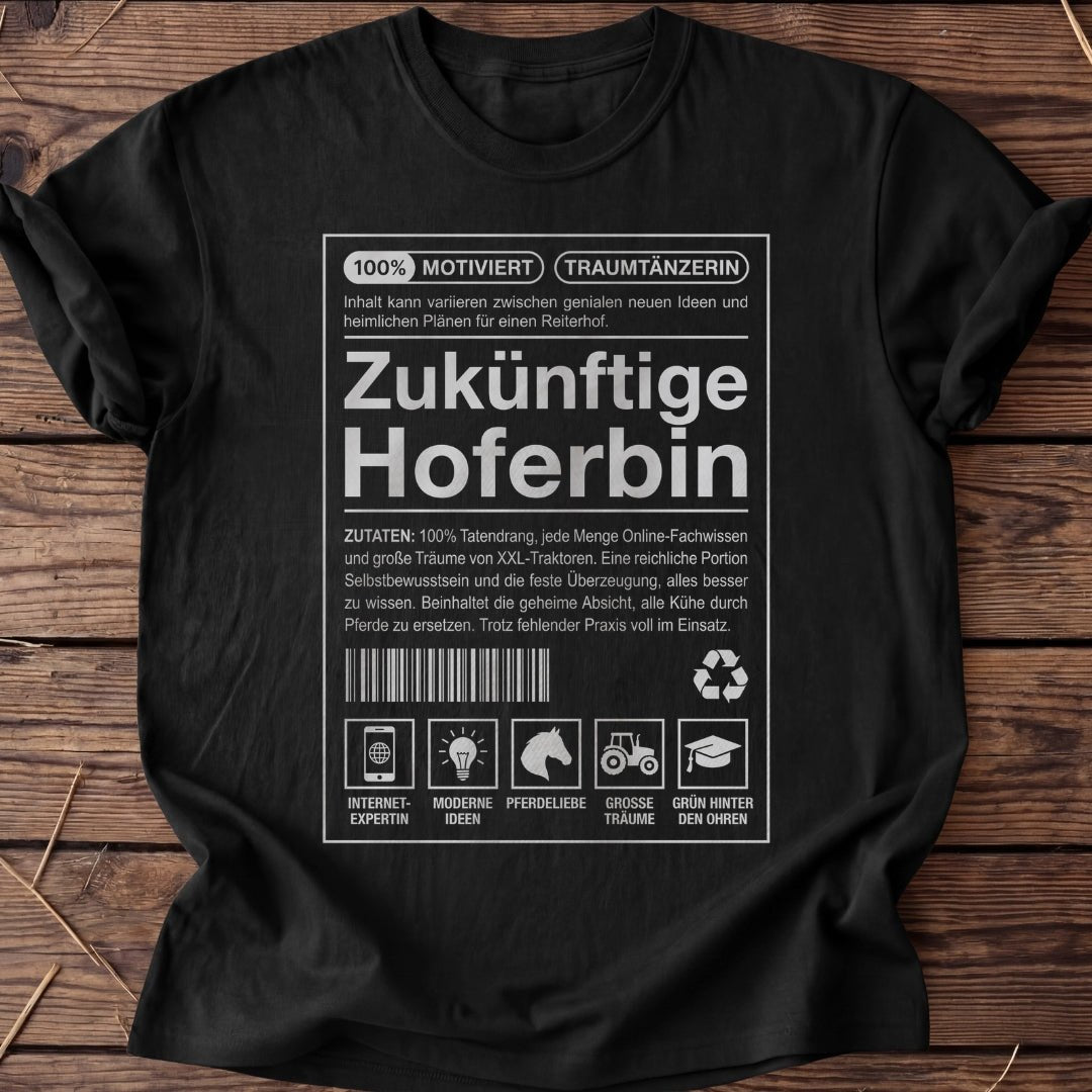 Unisex T-Shirt "Zukünftige Hoferbin" - Agrarelite