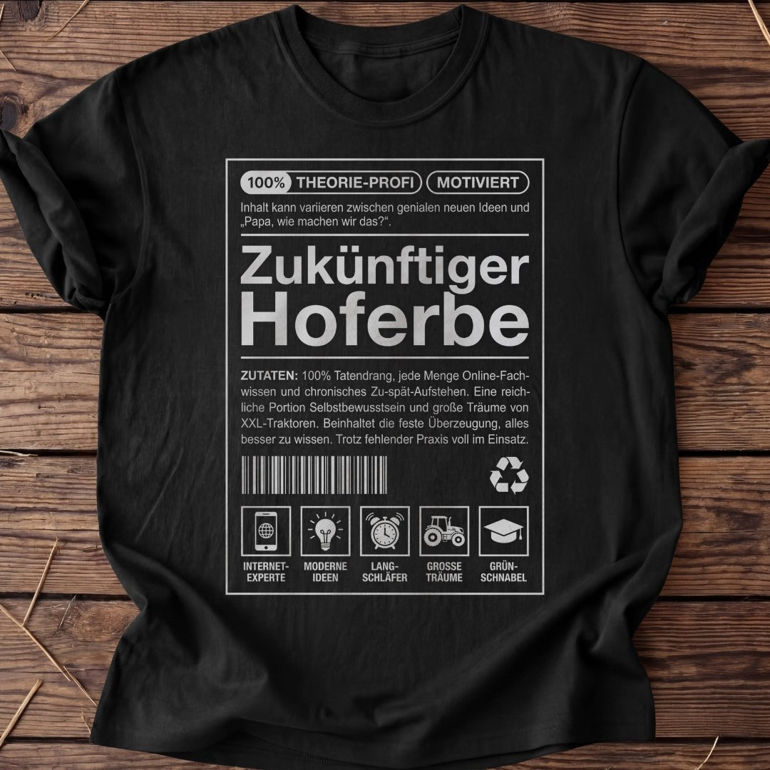 Unisex T-Shirt "Zukünftiger Hoferbe" - Agrarelite