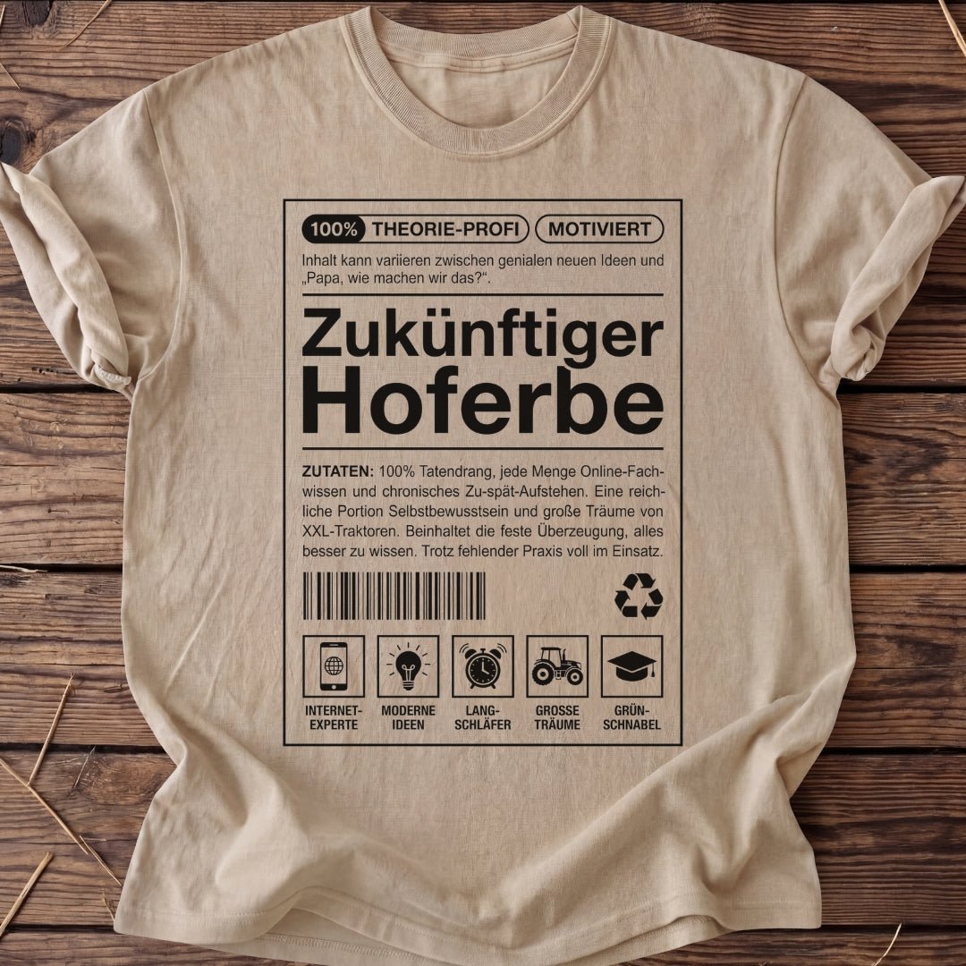 Unisex T-Shirt "Zukünftiger Hoferbe" - Agrarelite